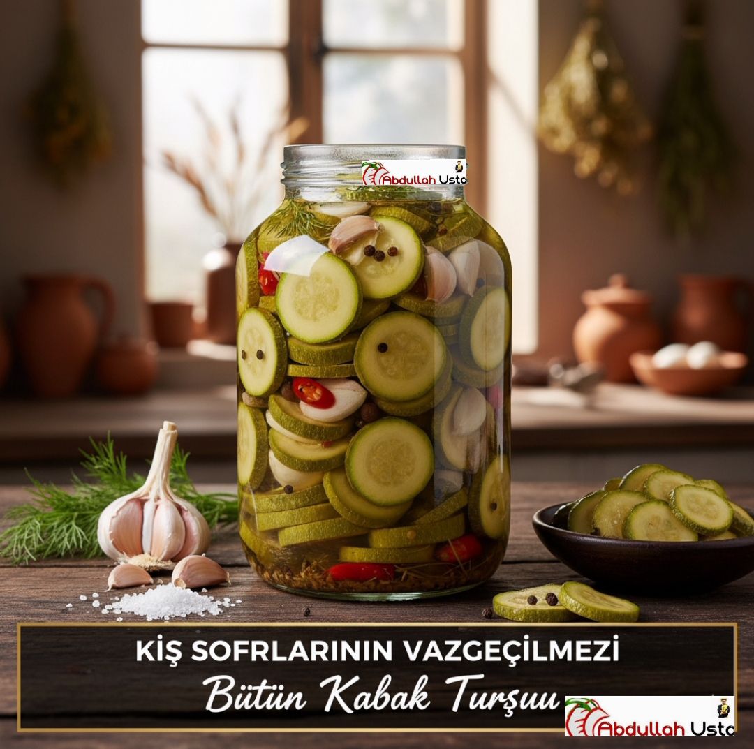 KABAK TURŞUSU TARİFİ | Şef Abdullah Usta’dan Enfes ve Kıtır Ev Yapımı Lezzet